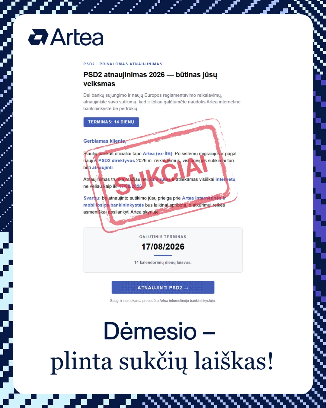 Sukčiai prisidengia „Artea“ vardu siekia išvilioti duomenis.png