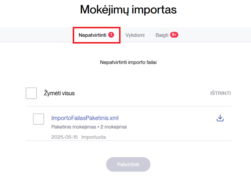 Nepatvirtinti mokėjimai